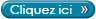 Cliquez ici